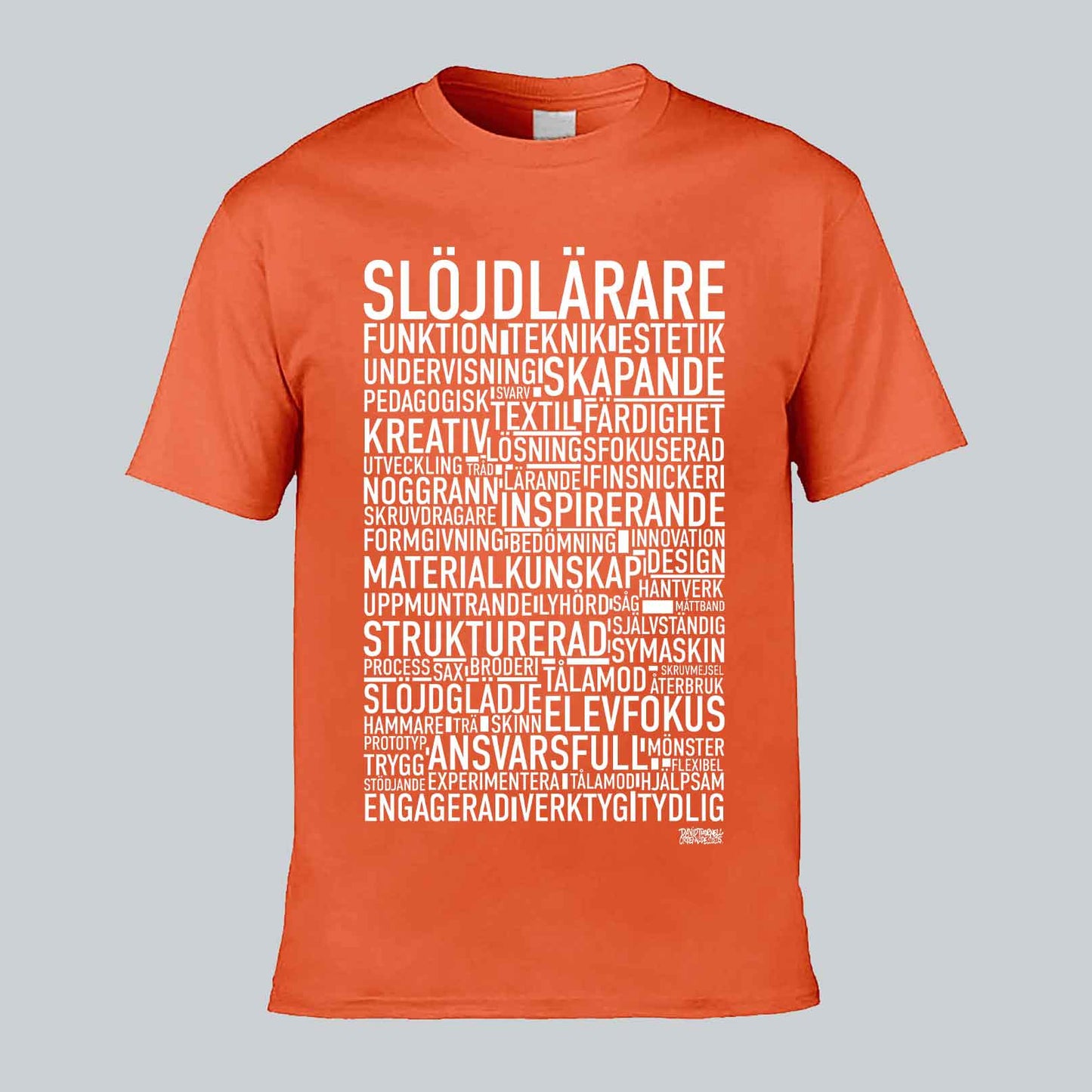 Slöjdlärare Text T-shirt