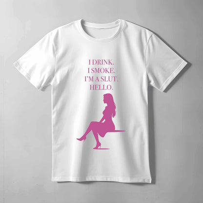 I Drink I Smoke T-shirt