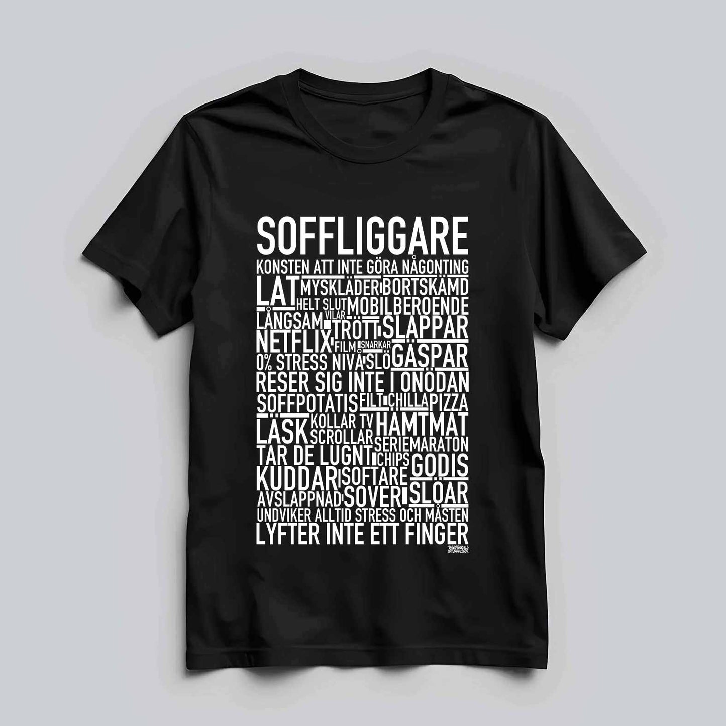 Soffliggare Text T-shirt