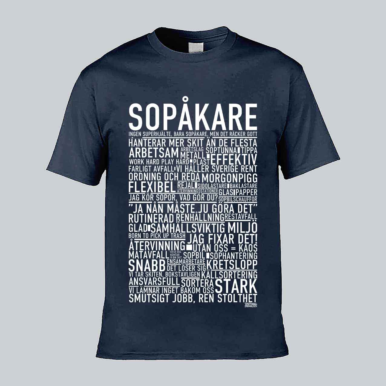 Sopåkare Text T-shirt