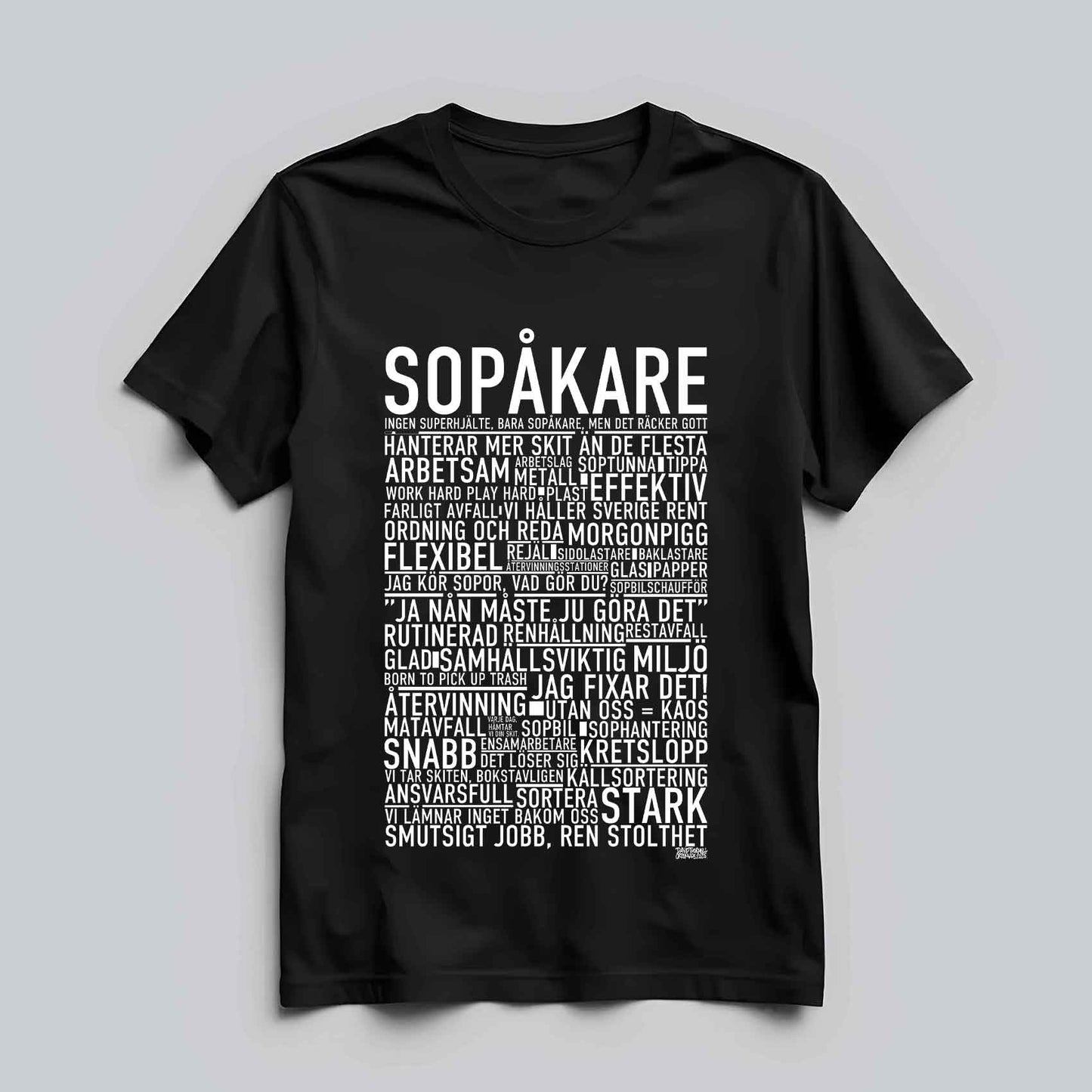 Sopåkare Text T-shirt