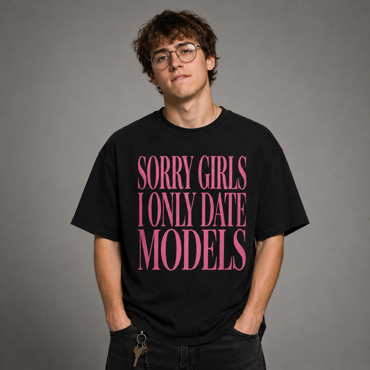 I Only Date Models T-shirt
