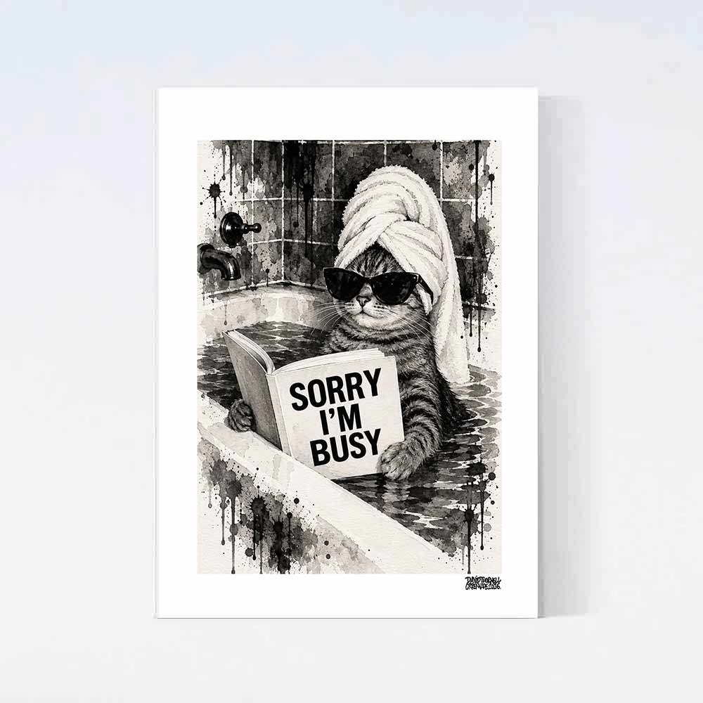 Sorry I'm Busy Cat Poster