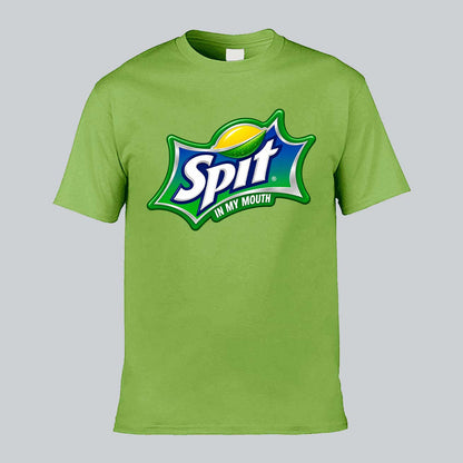 Spit in My Mouth T-shirt