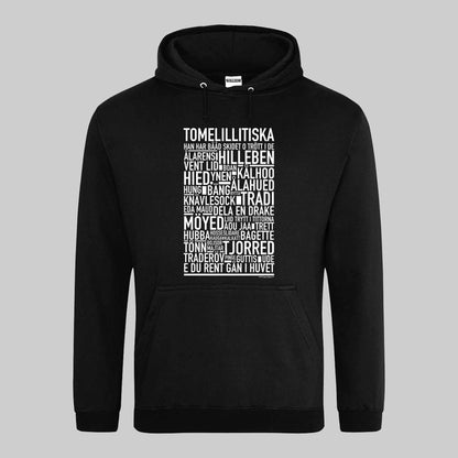 Tomelillitiska Dialekt Text Hoodie