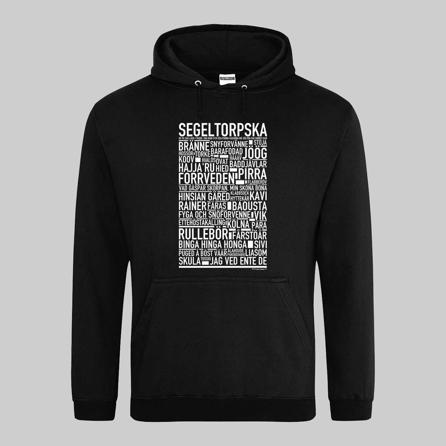 Segeltorpska Dialekt Text Hoodie