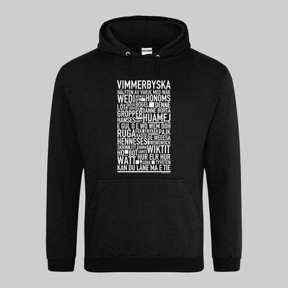 Vimmerbyska Dialekt Text Hoodie