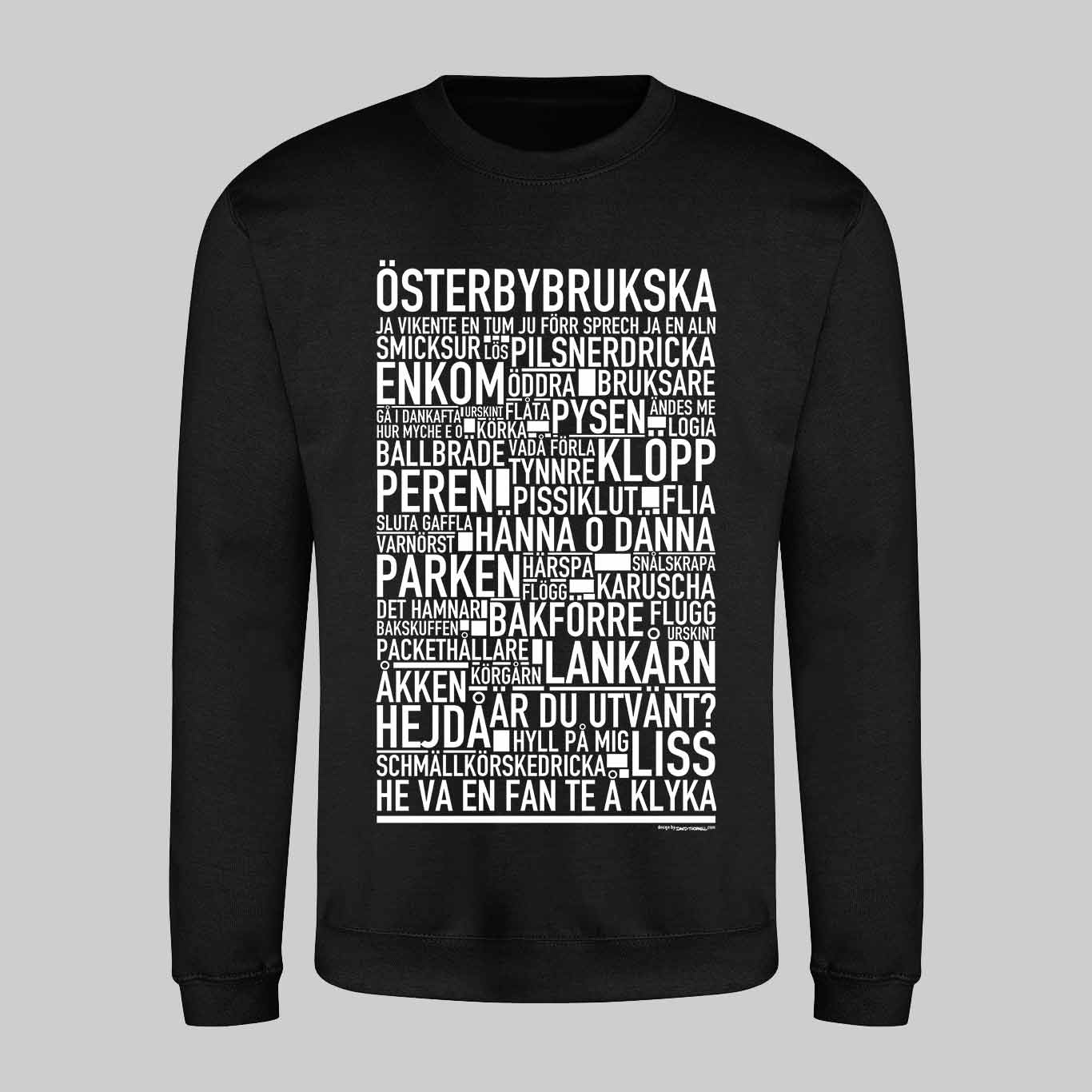 Österbybrukska Dialekt Text Sweatshirt