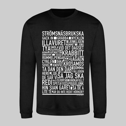 Strömsnäsbrukska Dialekt Text Sweatshirt