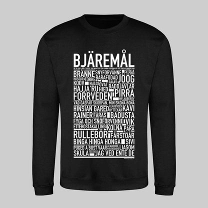 Bjäremål Dialekt Text Sweatshirt