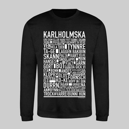 Karlholmska Dialekt Text Sweatshirt