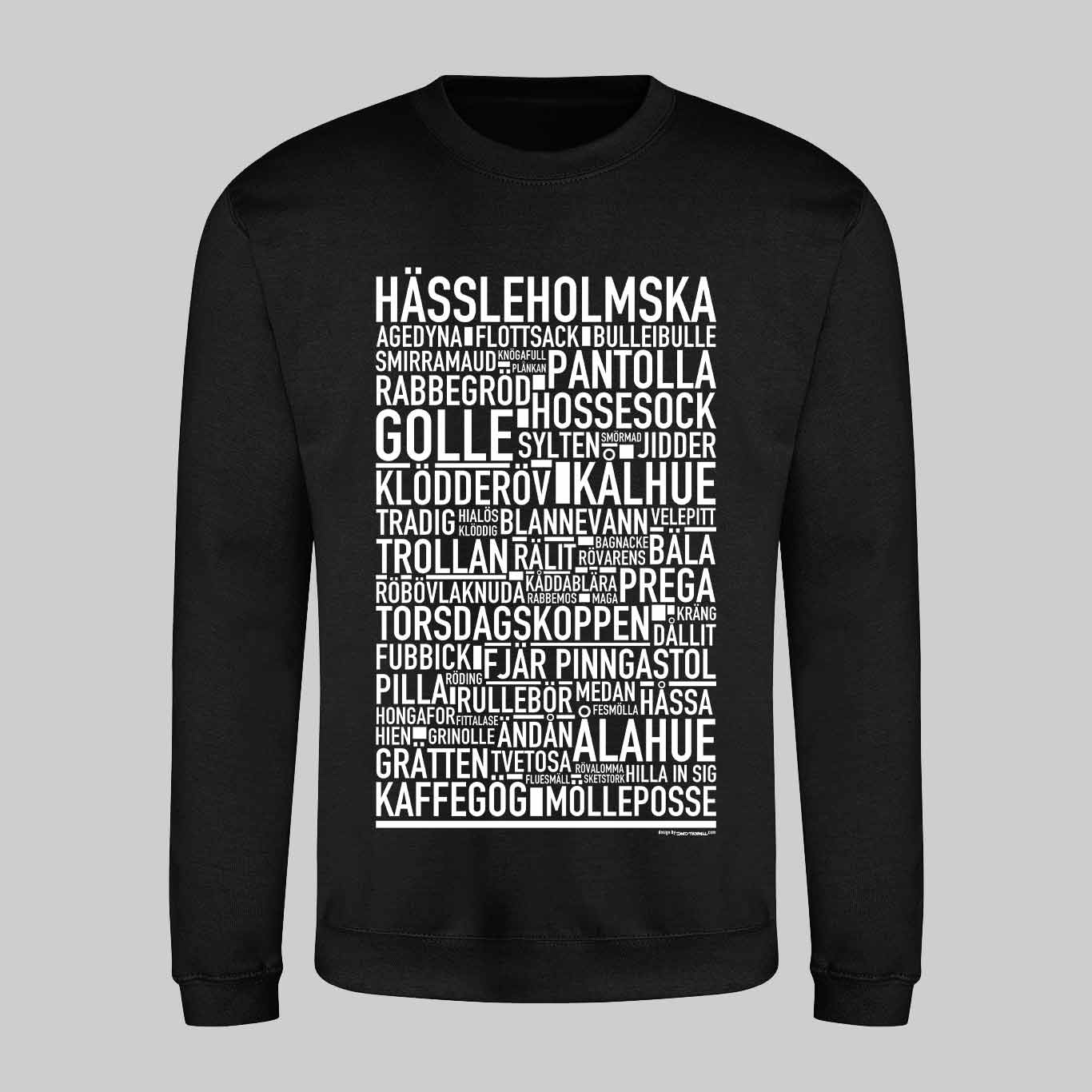 Hässleholmska Dialekt Text Sweatshirt