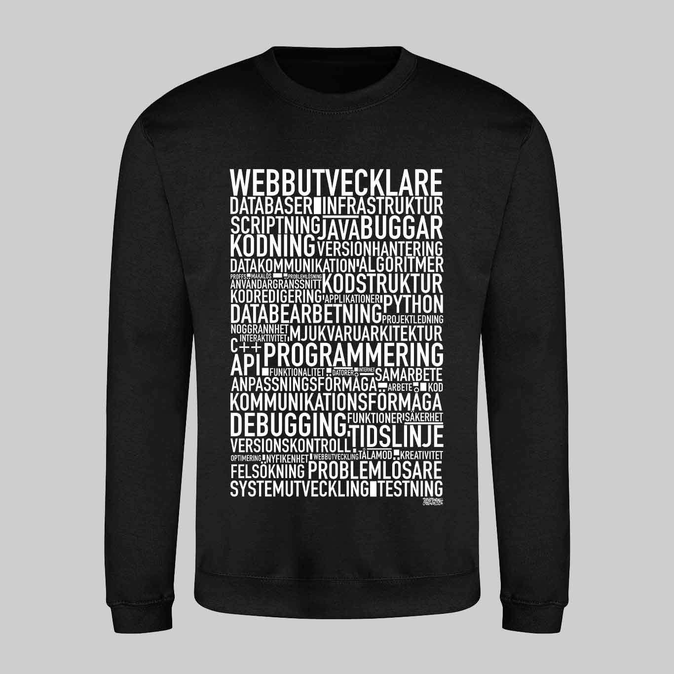 Webbutvecklare Text Sweatshirt
