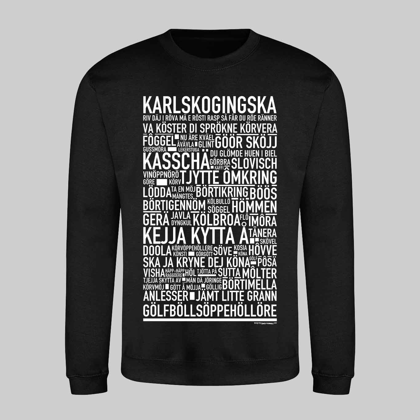 Karlskoginska Dialekt Text Sweatshirt