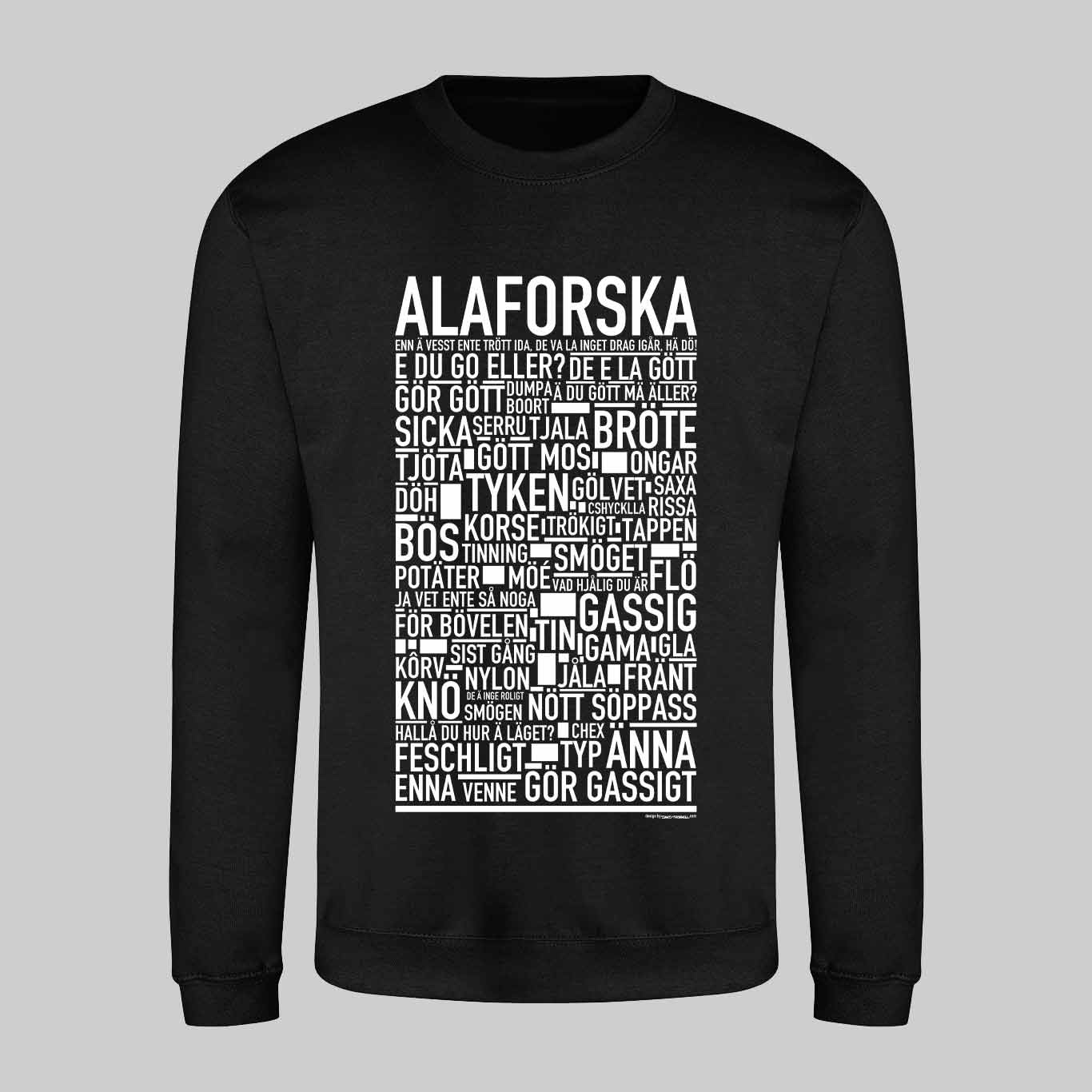 Alaforska Dialekt Text Sweatshirt