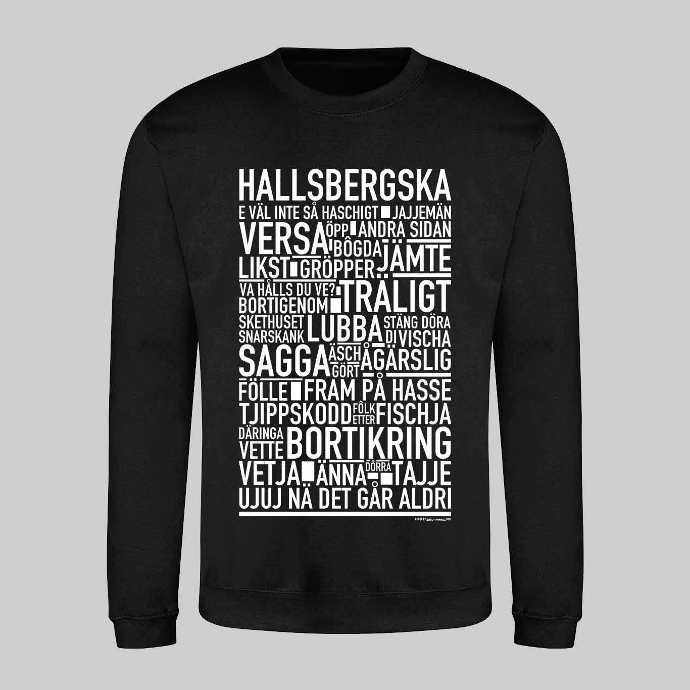 Hallsbergska Dialekt Text Sweatshirt