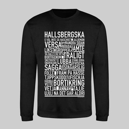 Hallsbergska Dialekt Text Sweatshirt
