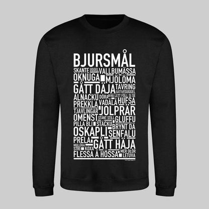 Bjursmål Dialekt Text Sweatshirt