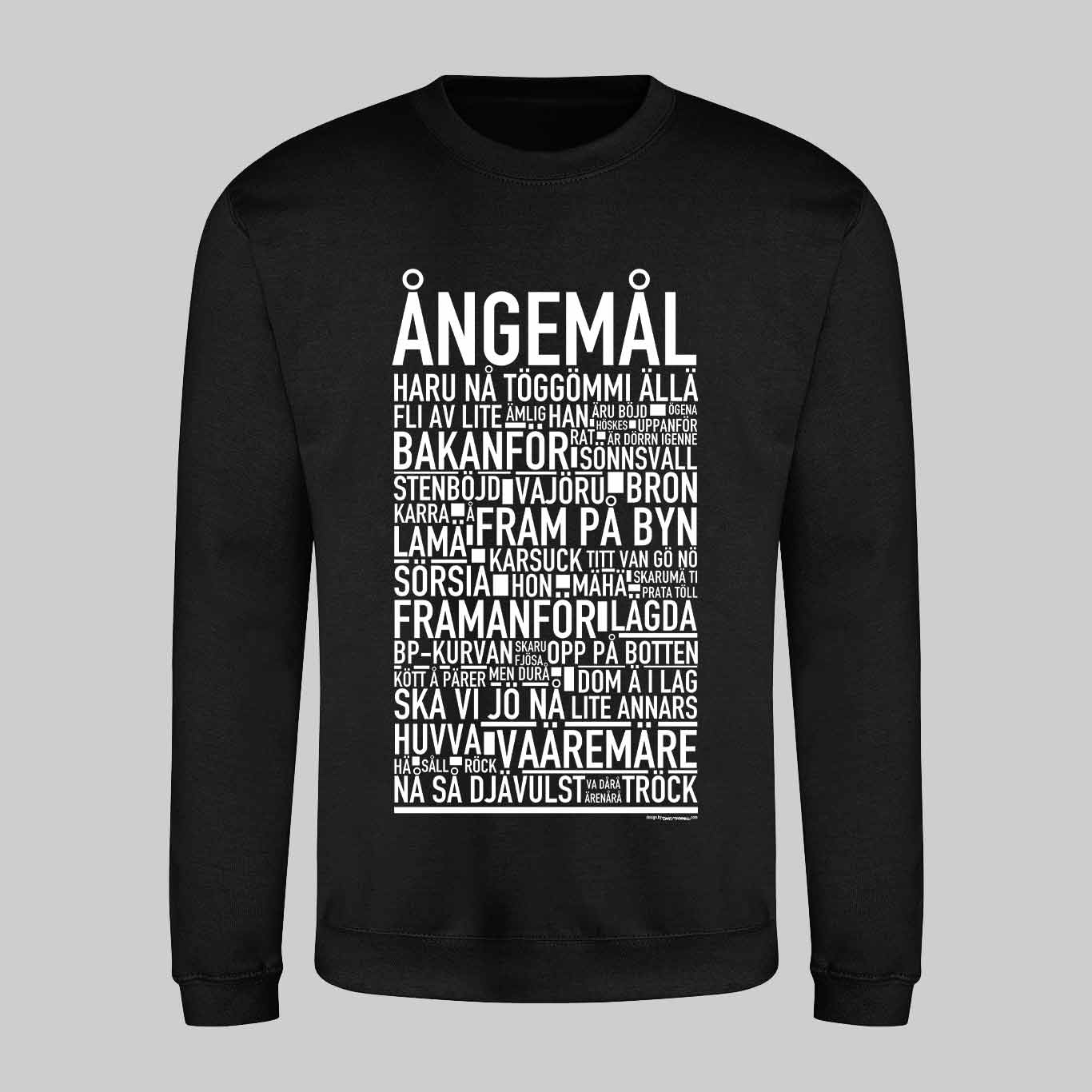 Ångemål Dialekt Text Sweatshirt