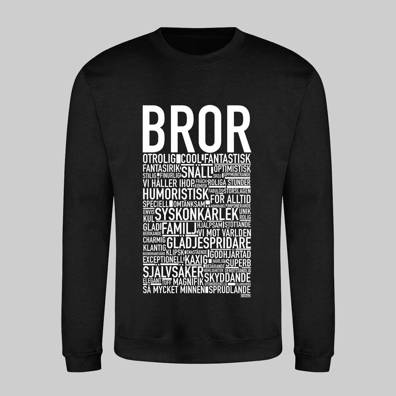 Bror 2024 Text Sweatshirt