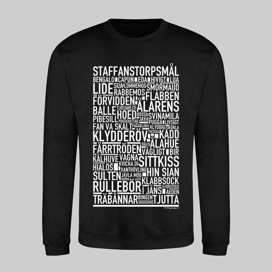 Staffanstorpsmål Dialekt Text Sweatshirt