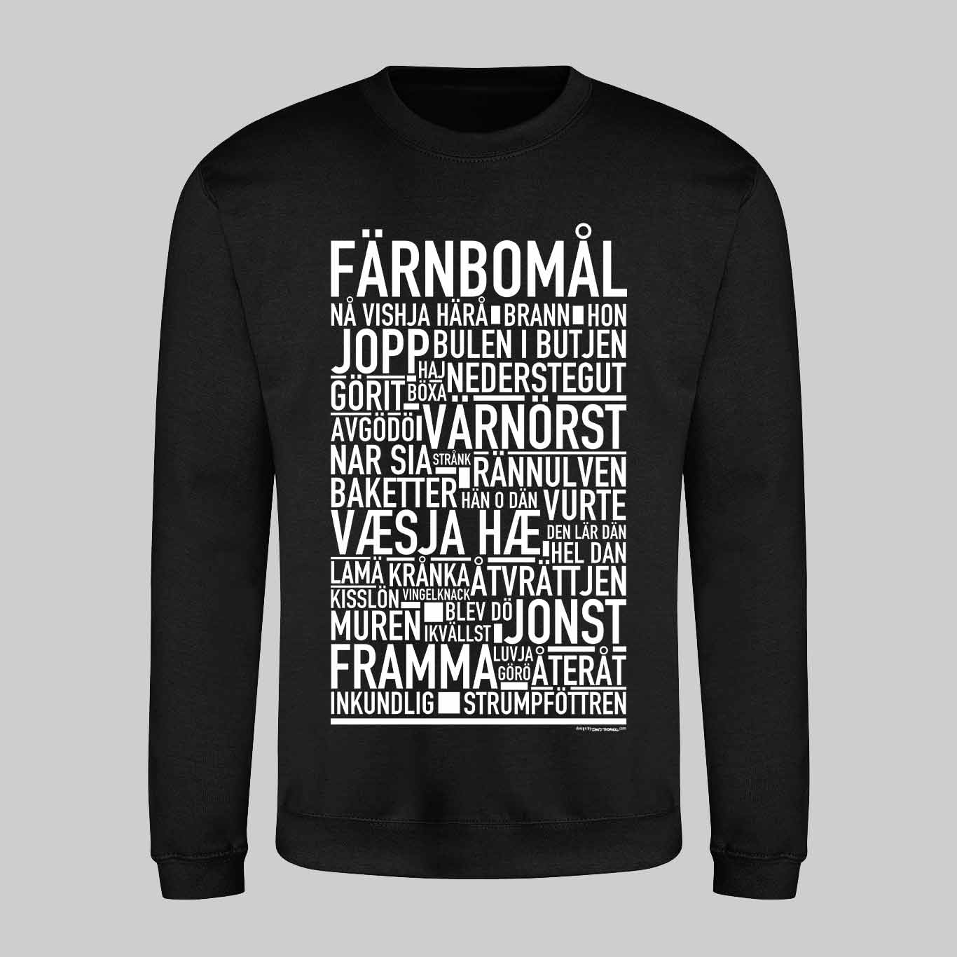 Färnbomål Dialekt Text Sweatshirt