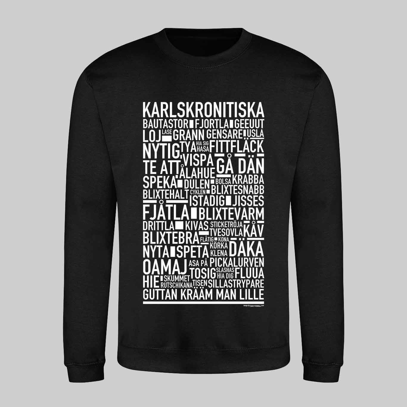 Karlskronitiska Dialekt Text Sweatshirt