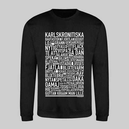 Karlskronitiska Dialekt Text Sweatshirt