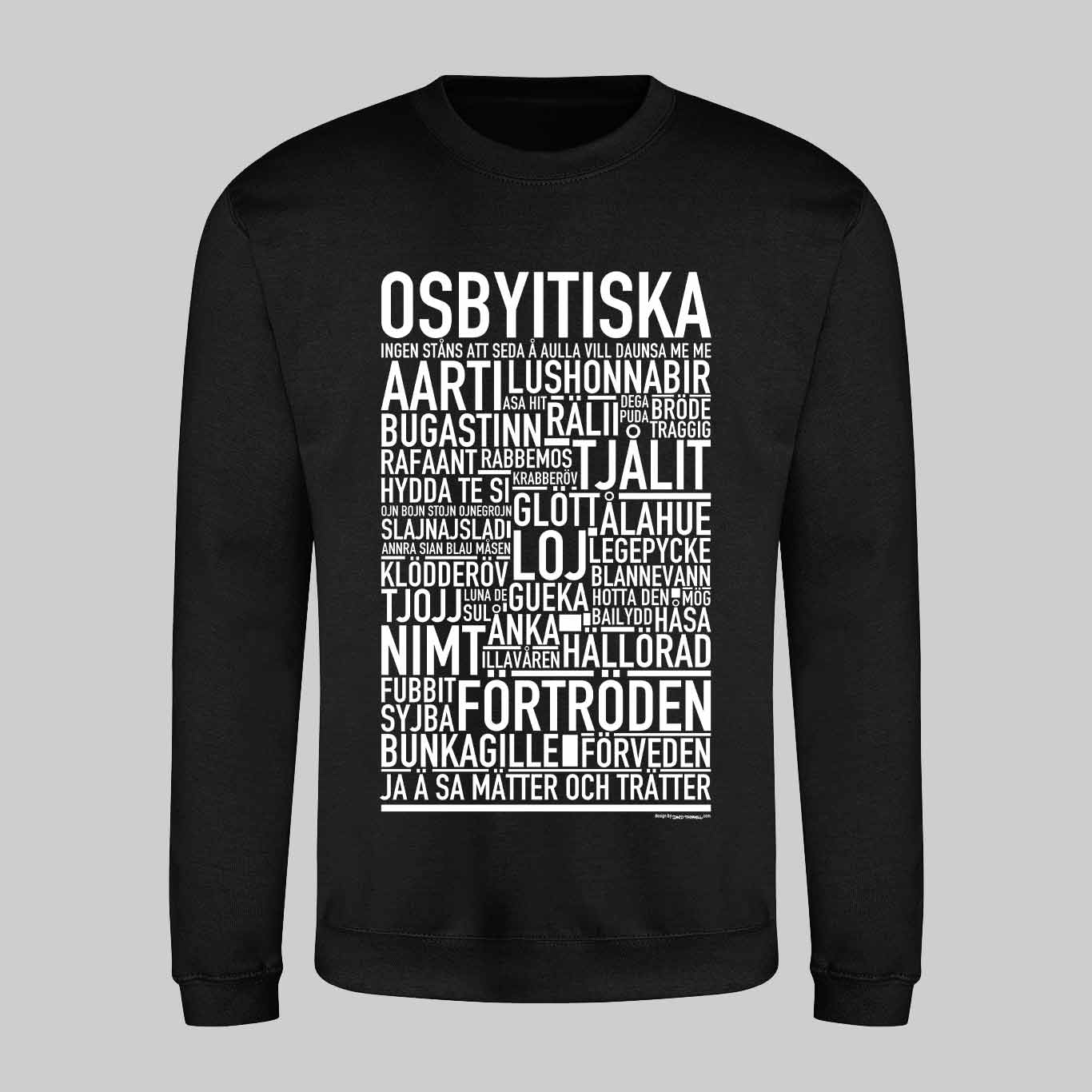 Osbyitiska Dialekt Text Sweatshirt