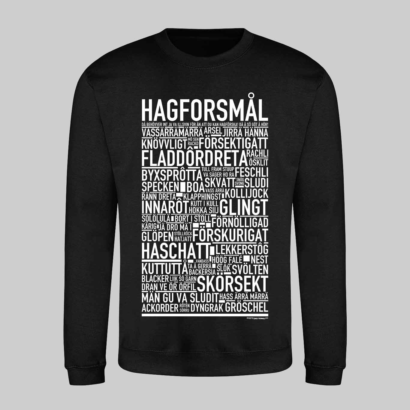 Hagforsmål Dialekt Text Sweatshirt