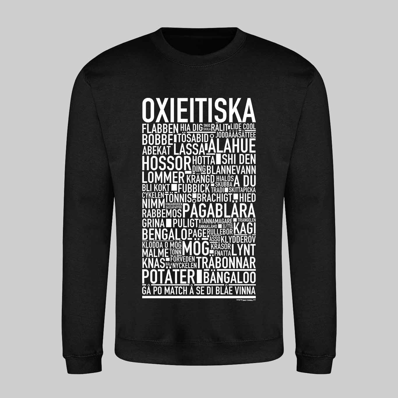 Oxieitiska Dialekt Text Sweatshirt