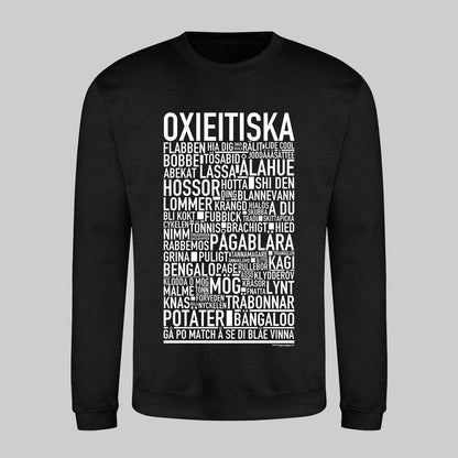 Oxieitiska Dialekt Text Sweatshirt