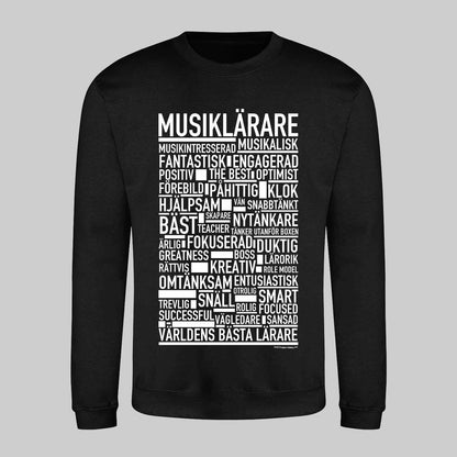 Musiklärare Text Sweatshirt