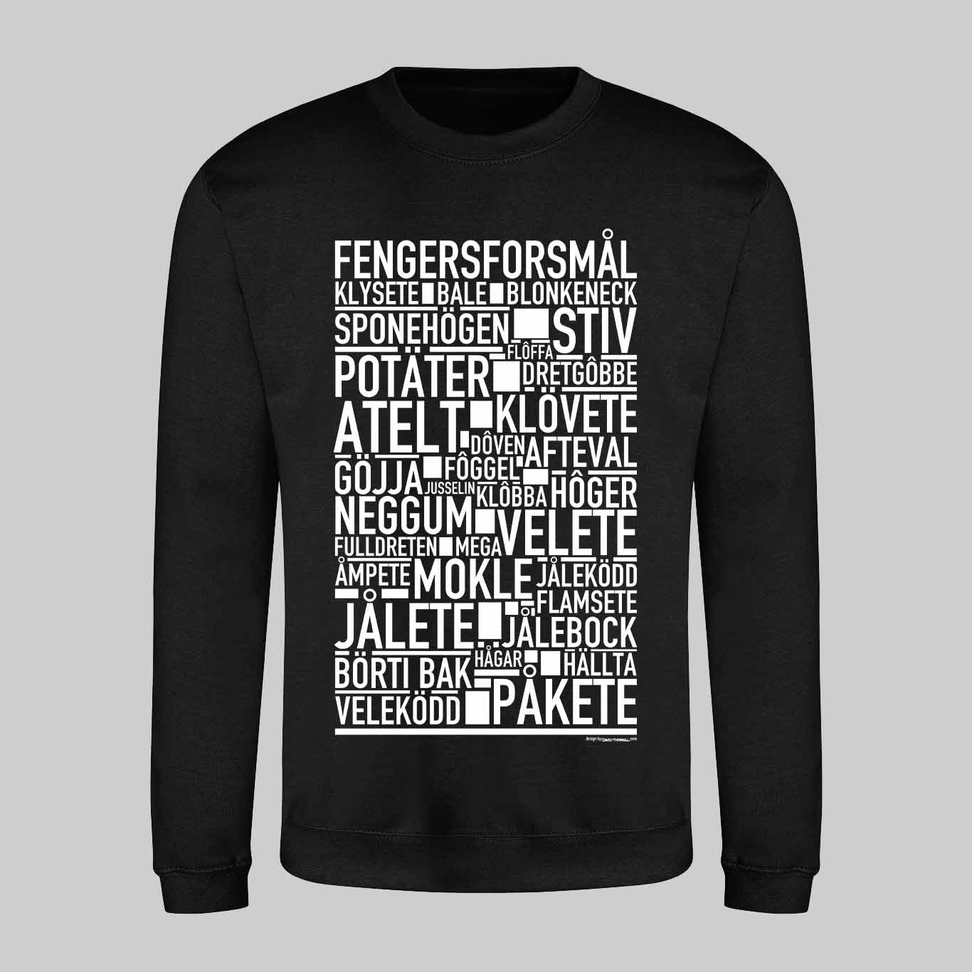 Fengersforsmål Dialekt Text Sweatshirt
