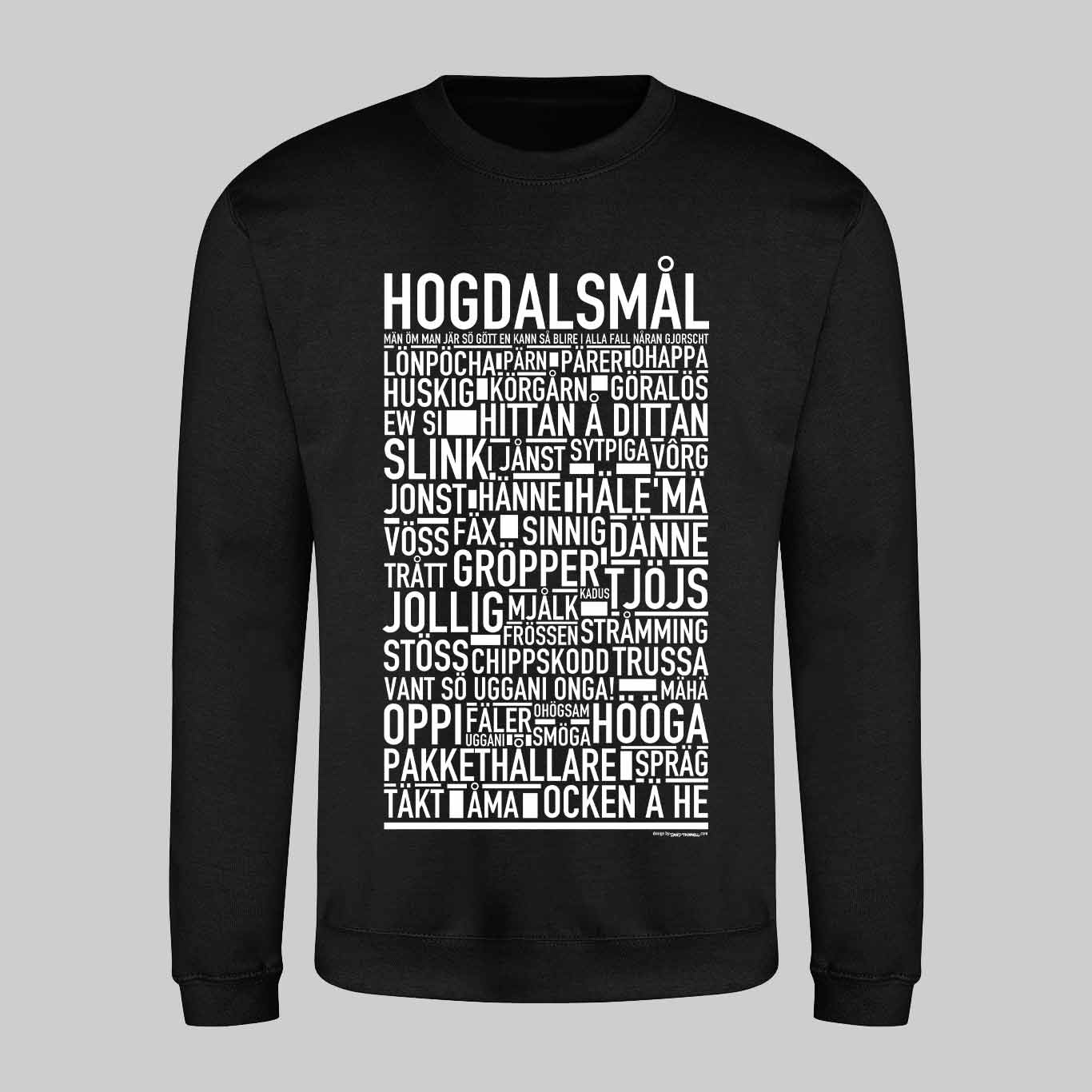 Hogdalsmål Dialekt Text Sweatshirt
