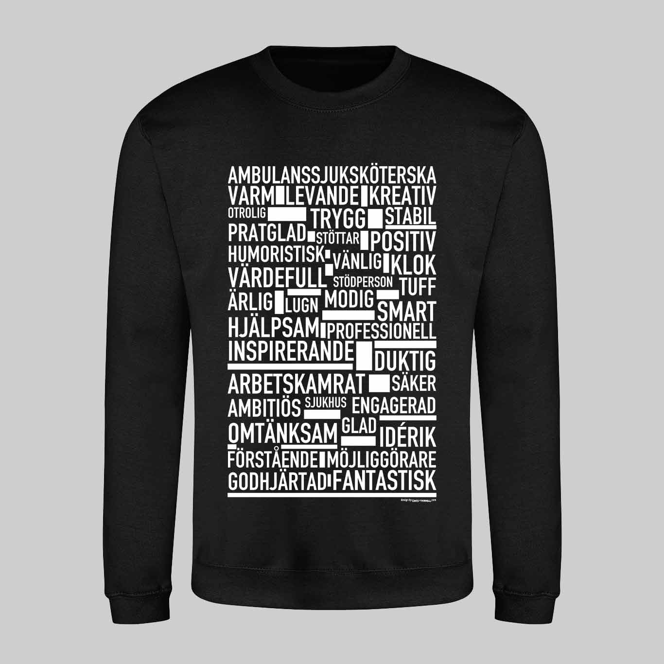 Ambulanssjuksköterska Text Sweatshirt