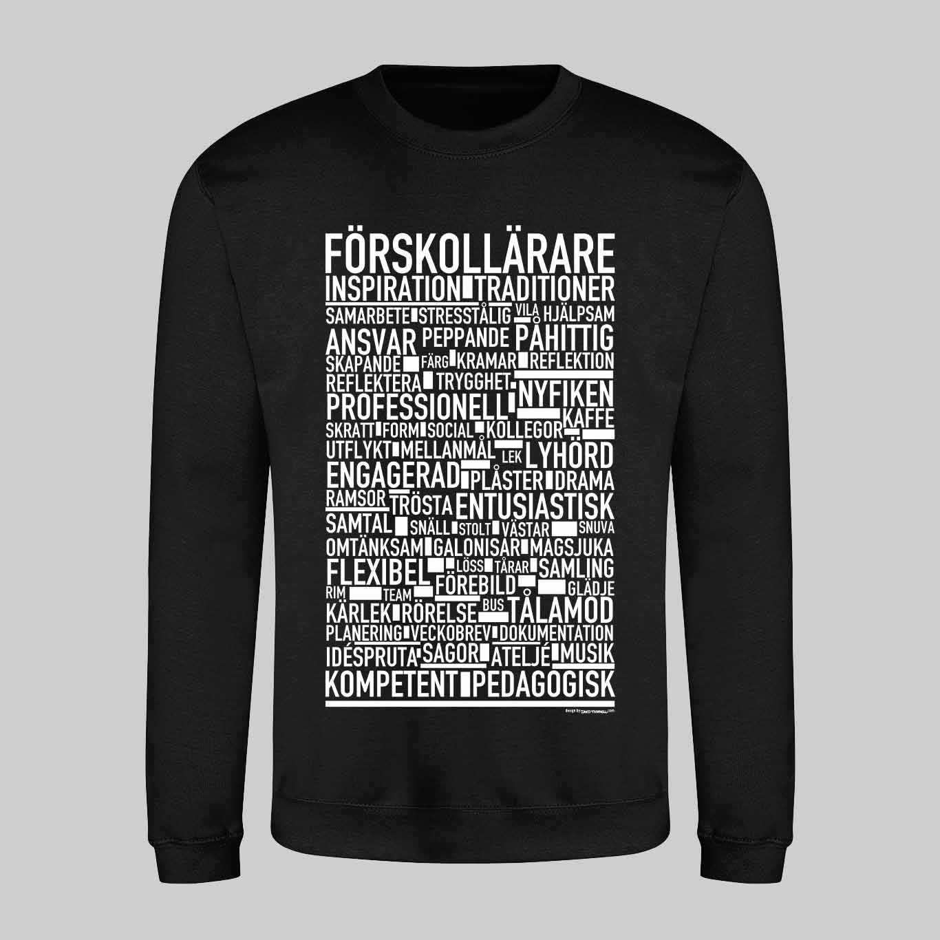 Förskollärare Text Sweatshirt