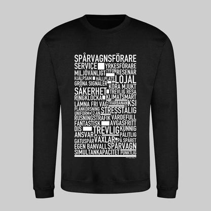 Spårvagnsförare Text Sweatshirt
