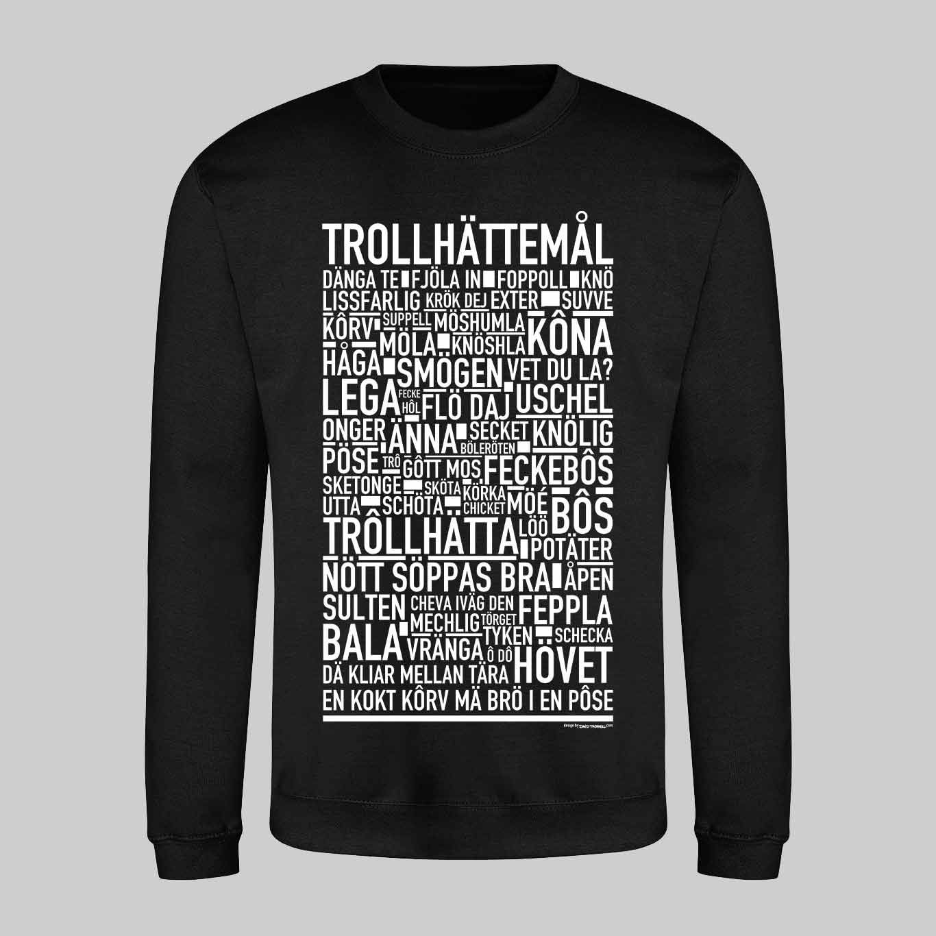 Trollhättemål Dialekt Text Sweatshirt