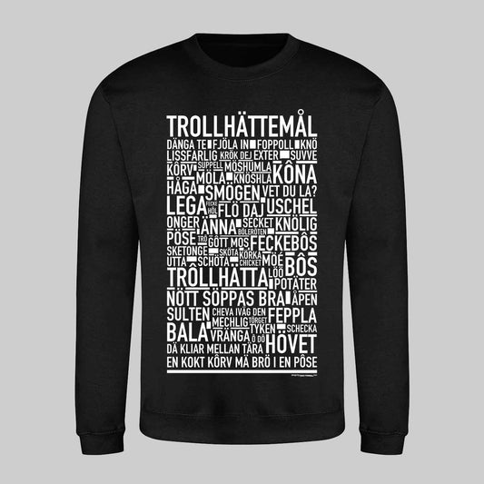 Trollhättemål Dialekt Text Sweatshirt