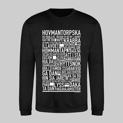 Hovmantorpska Dialekt Text Sweatshirt