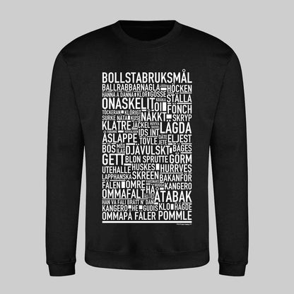 Bollstabruksmål Dialekt Text Sweatshirt