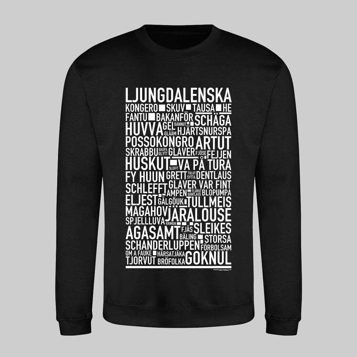 Ljungdalenska Dialekt Text Sweatshirt