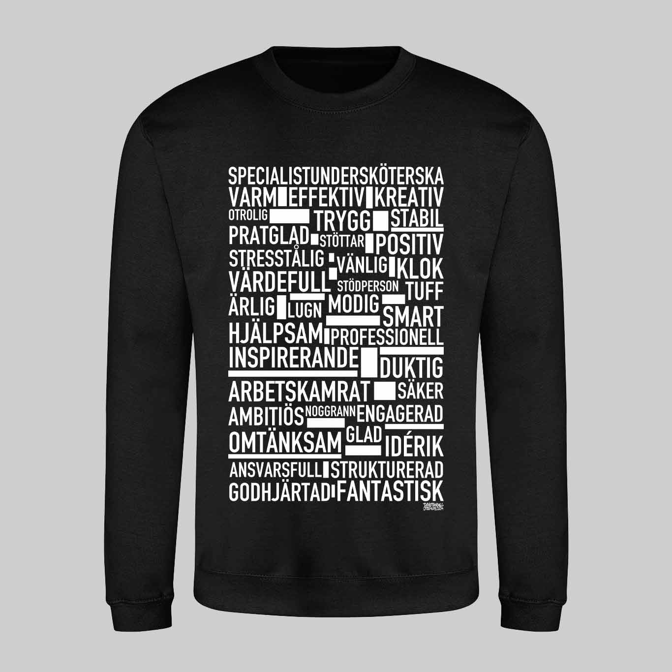 Specialistundersköterska Text Sweatshirt