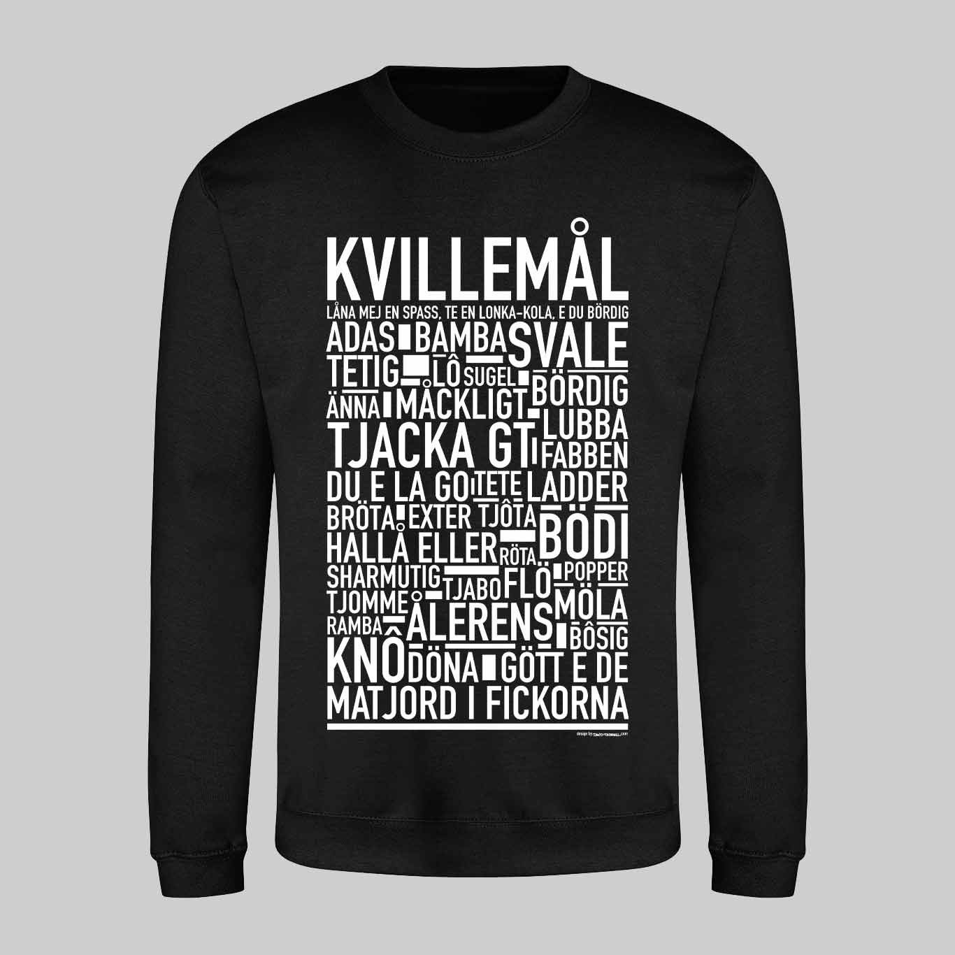 Kvillemål Dialekt Text Sweatshirt