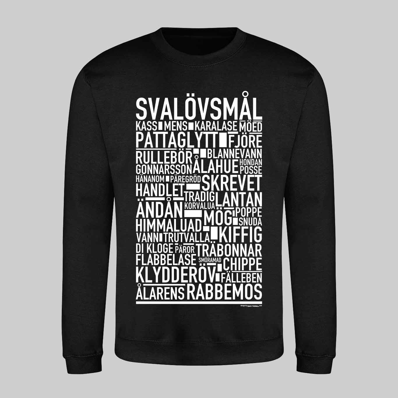 Svalövsmål Dialekt Text Sweatshirt