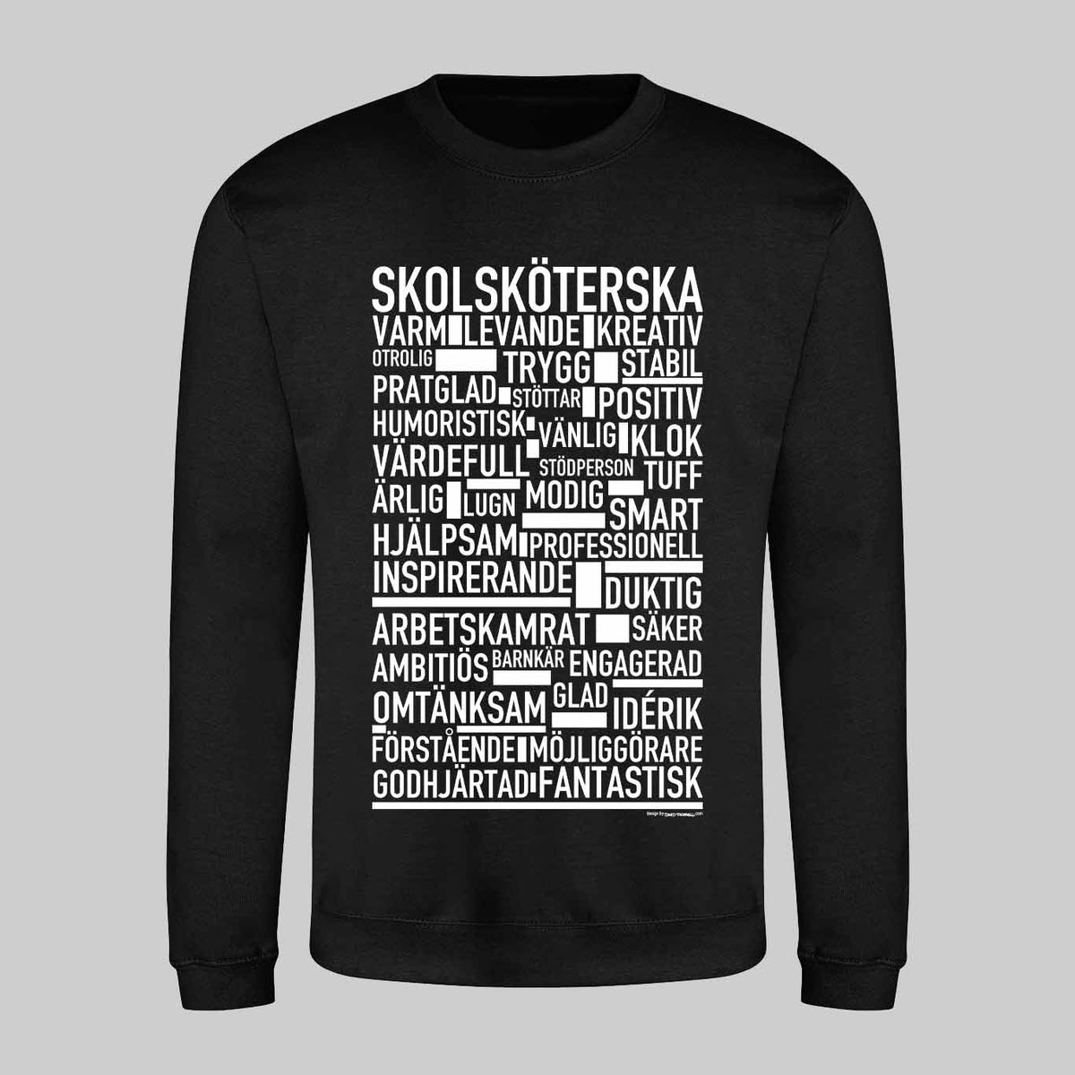 Skolsköterska Text Sweatshirt