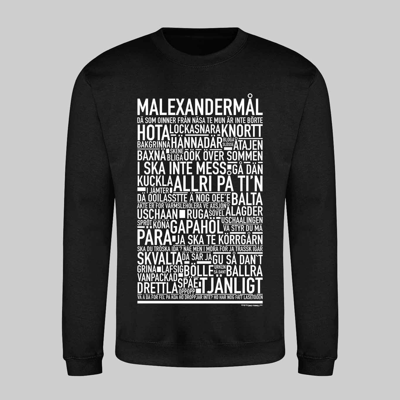 Malexandermål Dialekt Text Sweatshirt