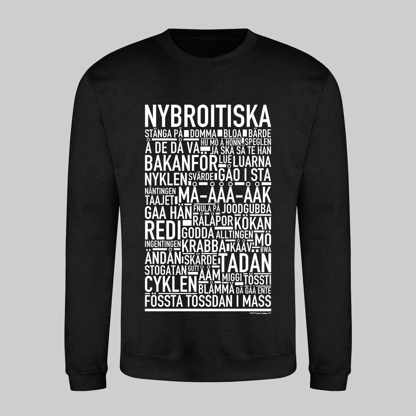 Nybroitiska Dialekt Text Sweatshirt