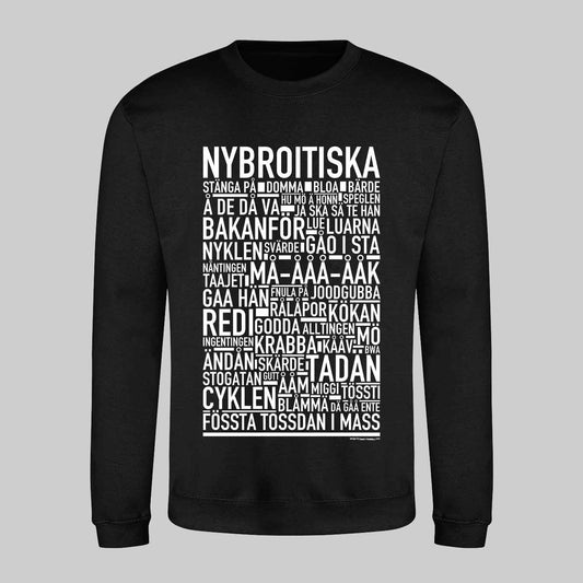 Nybroitiska Dialekt Text Sweatshirt
